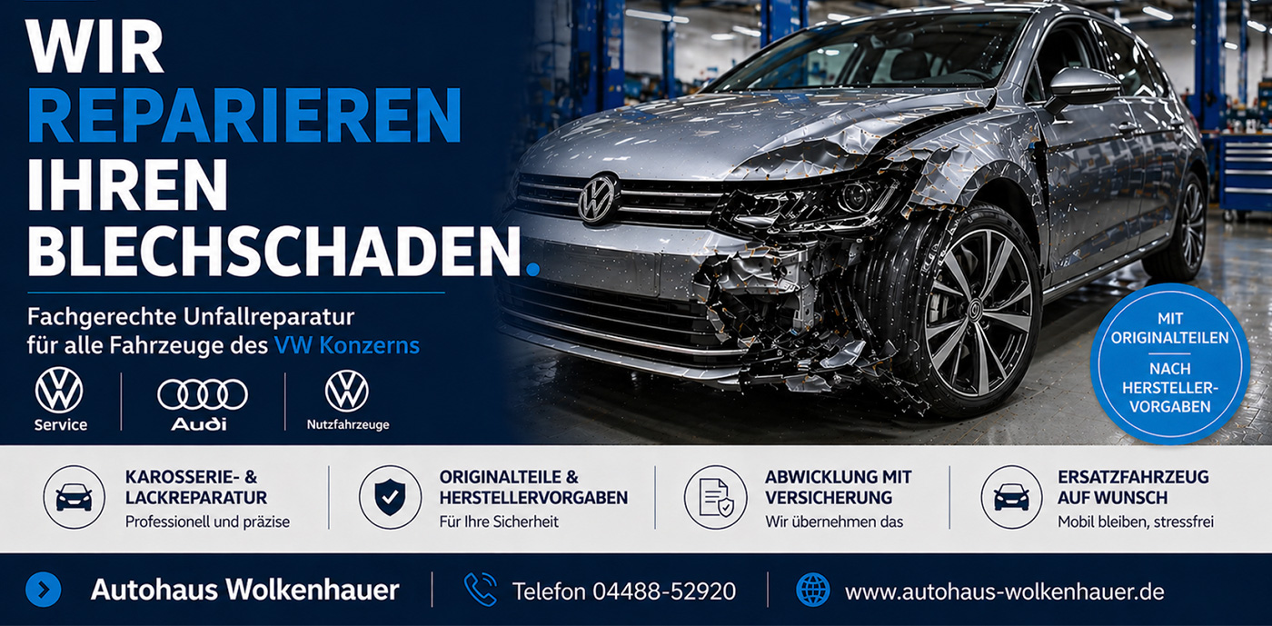 Autohaus Wolkenhauer repariert fachgerecht Unfallschäden für alle Fahrzeuge des VW Konzerns